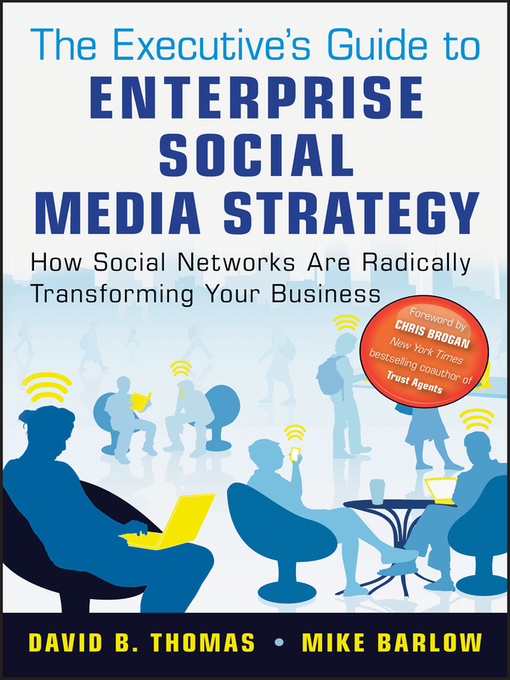 Cover image for The Executive's Guide to Enterprise Social Media Strategy